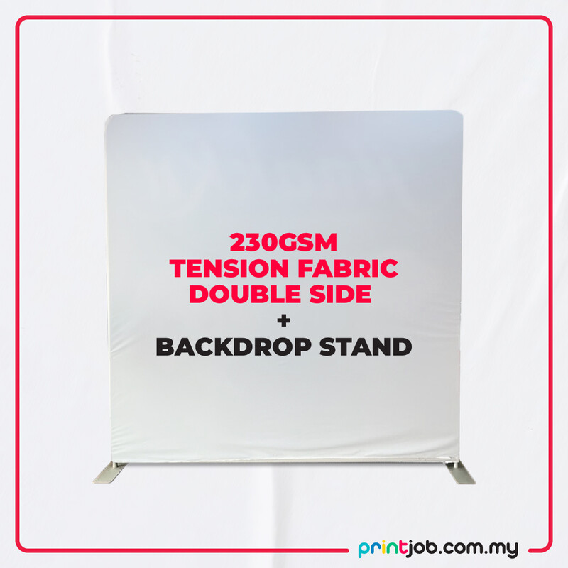 Tension Fabric 230gsm double side + Backdrop Stand